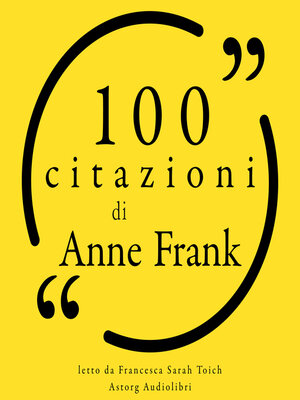 cover image of 100 citazioni di Anne Frank